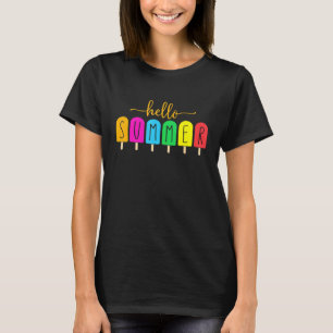 Hello Summer Vacation Ice Cream Popsicle Ice Lolly T-shirt
