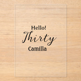 Hello thirty birthday name simple minimal elegant  acryl uitnodigingen