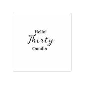 Hello thirty birthday name simple minimal elegant  	rubberstempel (Afrduk)