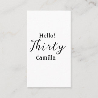Hello thirty birthday name simple minimal elegant  visitekaartje