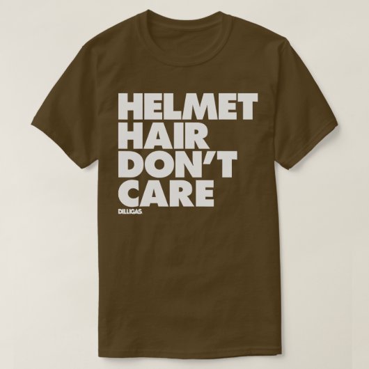 Helmet Hair Dont Care T-shirt (Design voorkant)