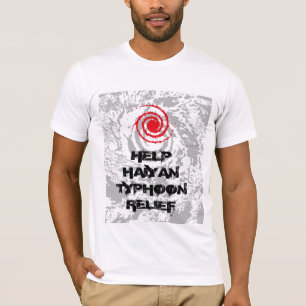 Help Haiyan Typhoon Relief T-shirt