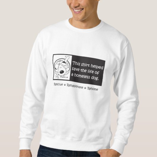 Help Homeless Dogs Sweatshirt (Voorkant)