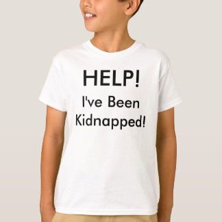HELP! Ik ben ontvoerd. T-shirt