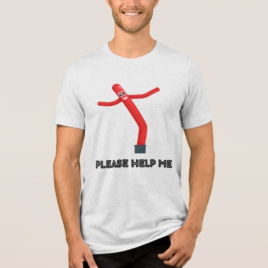Help Me Alsjeblieft Tri-Blend Shirt (Voorkant)