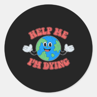 Help me, ik sterf, red de planeet, red de aarde ronde sticker