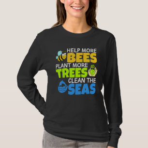 Help meer bijen Plant meer bomen de Zeeen in het o T-shirt