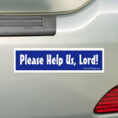 Help ons alsjeblieft, Heer. Bumpersticker (Op auto)