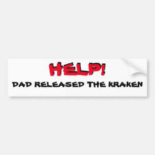 Help! Papa Laat de Kraken los Bumpersticker