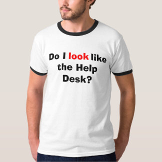 Helpdesk T-Shirt