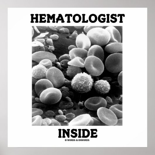Hematoloog Inside (bloedcellen) Poster (Voorkant)