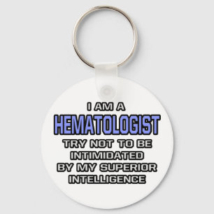 Hematoloog Joke ... Superieure intelligentie Sleutelhanger
