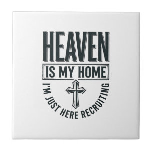 Hemel Is Mijn Thuis Christelijk Wervings T-Shirt O Tegeltje