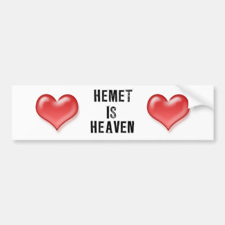 HEMET IS HEAVEN BUMPERSTICKER