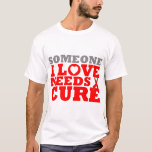Hemofilie iemand van wie ik hou, heeft een kuur no t-shirt