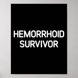 Hemorroïdenoverlevende, grappig, grappen, sarcasti poster