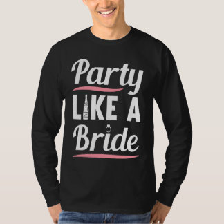 Hen Party Wedding Married Bachelor Bride To Be Bac T-shirt