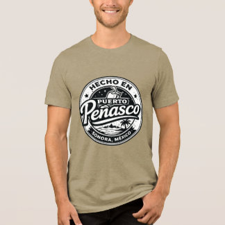 Hencho en Puerto Peñasco T-shirt – WIT LOGO