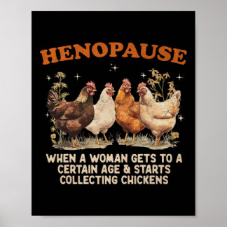 Henopause Vrouwen Verzamelen Kip Grappige Boerderi Poster