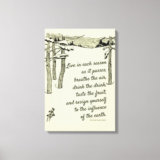 Henry David Thoreau, "Leef in elk seizoen" Canvas Afdruk (Voorkant)