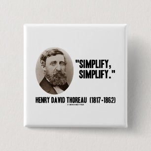 Henry David Thoreau vereenvoudigt Quote Vierkante Button 5,1 Cm