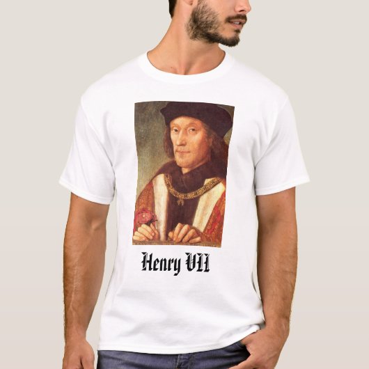 Henry VII, Henry VII T-shirt (Voorkant)