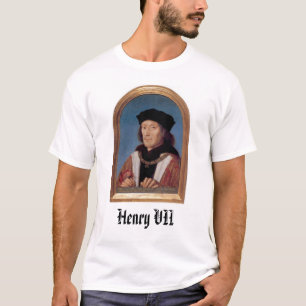 Henry VII, Henry VII T-shirt