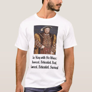 Henry VIII, de koning met zes vrouwen:gescheiden,  T-shirt