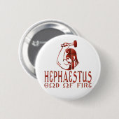Hephaestus Ronde Button 5,7 Cm (Voorkant /achterkant)