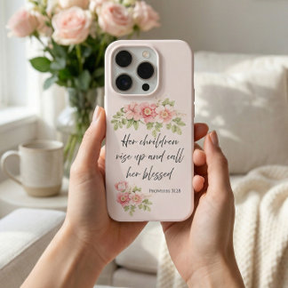 Her children rise up and call her blessed  iPhone 15 pro hoesje