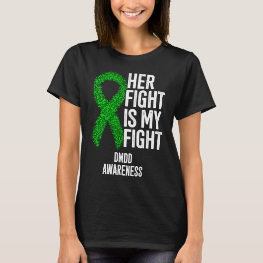 Her Fight Is My Fight DMDD Awareness T-shirt (Voorkant)