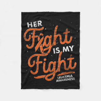 Her Fight Is My Fight Orange Ribbon Leukemia Aware Fleece Deken