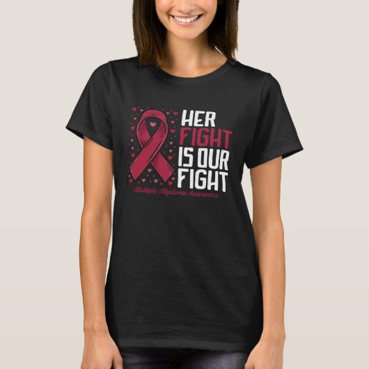 Her Fight our fight Multiple Myeloma Awareness T-shirt (Voorkant)