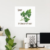Herb Pun, Désolé c'est Parsley My Fault Poster (Bureau à domicile)