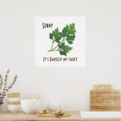 Herb Pun, Désolé c'est Parsley My Fault Poster (Cuisine)