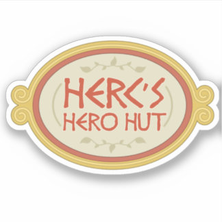 Herc's Hero Hut Sticker