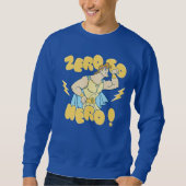 Hercules - Zero to Hero Sweatshirt (Devant)