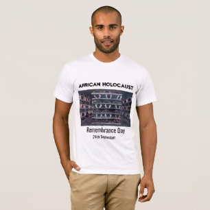 Herdenking van de Afrikaanse holocaust T-shirt