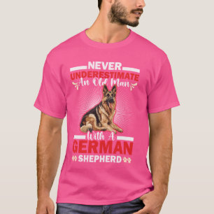 Herdershond ONDERSCHAT NOOIT EEN OUD DUITS MAN T-shirt