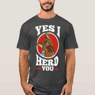 Herding Dogs Duitse King Shepherd Ja ik hoed je F T-shirt