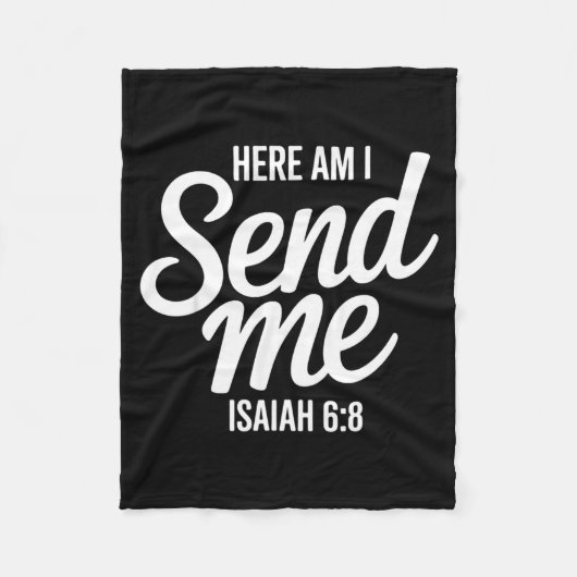 Here Am I Send Me Isaiah 6 8 Missionary Scripture  Fleece Deken (Voorkant)