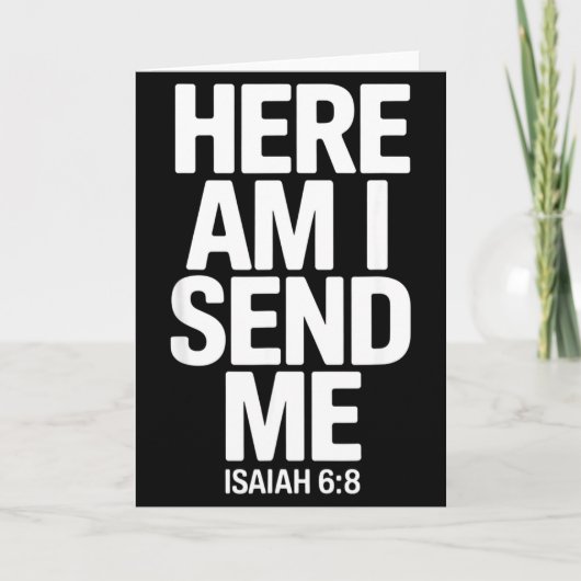 Here Am I Send Me Isaiah 6 8 Missionary Scripture Kaart (Voorkant)