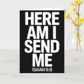 Here Am I Send Me Isaiah 6 8 Missionary Scripture Kaart (Gele Bloem)