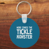 Here Comes The Tickle Monster Funny Tickling Laugh Sleutelhanger (Voorkant)
