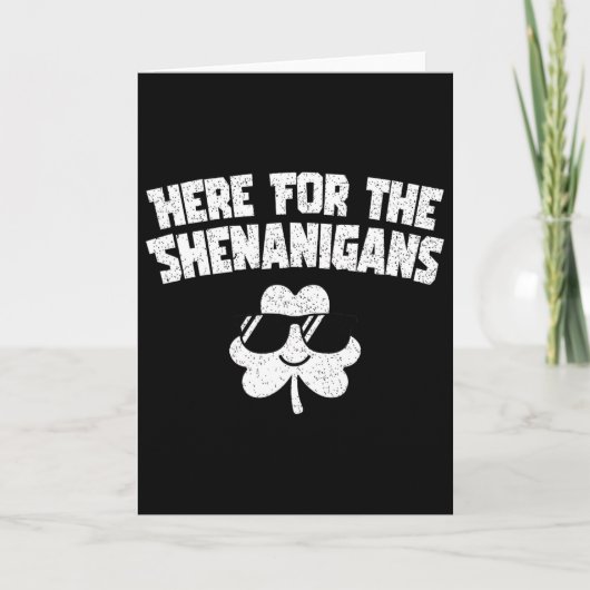Here For Shenanigans Funny St Patricks Day Men Wom Kaart (Voorkant)