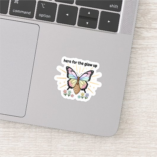 Here for the Glow Up Sticker – Pastel Butterfly (Détail)