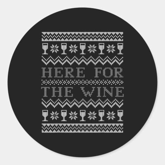 Here For The Wine Ugly Christmas Sweater Funny Chr Ronde Sticker (Voorkant)
