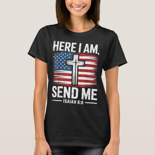 Here I Am Send Me Isaiah 6_8 Christian Usa Flag Bi T-shirt (Voorkant)