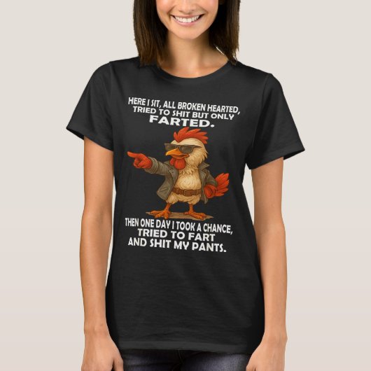 Here I Sit Broken Hearted Tried To But Only Farted T-shirt (Voorkant)