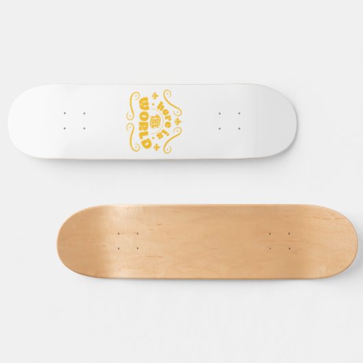 Here the world skateboard (Horizontaal)